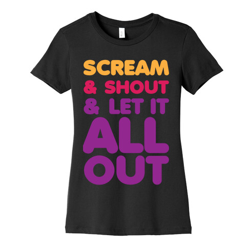 Scream & Shout Womens T-Shirt