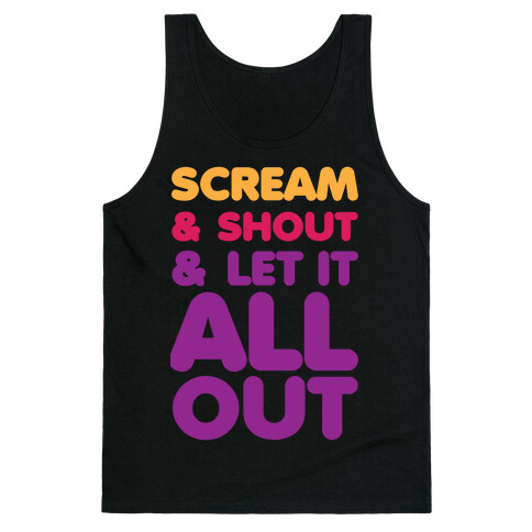 Scream & Shout Tank Top