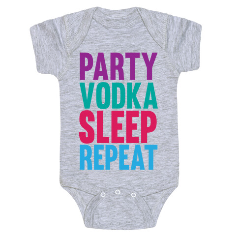 Party, Vodka, Sleep, Repeat Baby One-Piece