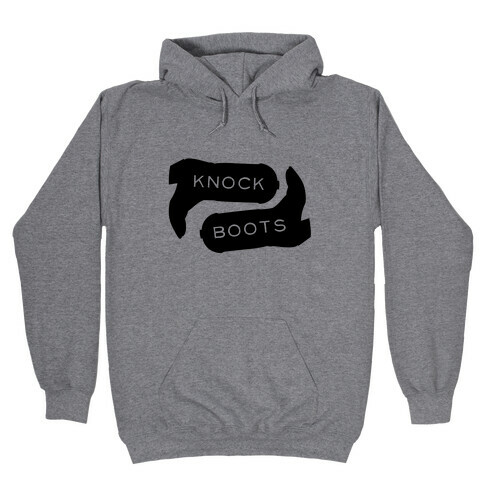 Knock Boots Hooded Sweatshirt
