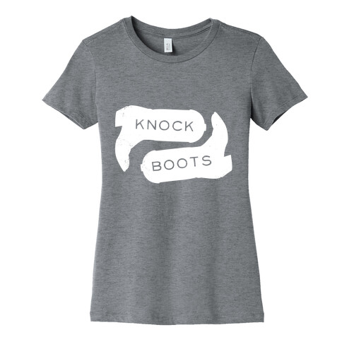 Knock Boots Womens T-Shirt