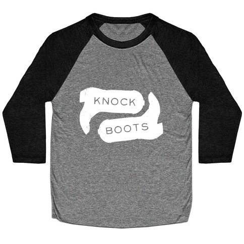 Knock Boots Baseball Tee