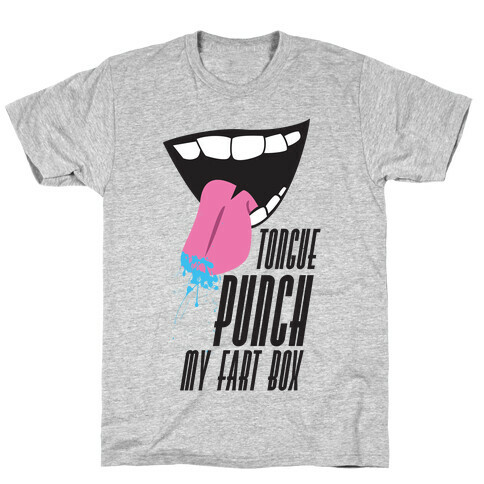 Tongue Punch My Fart Box T-Shirt