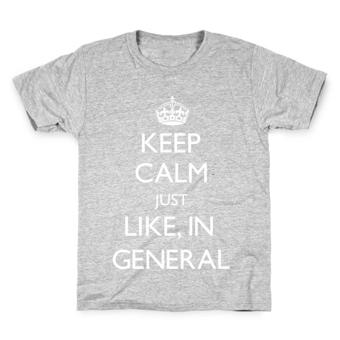 Keep Calm In General Kids T-Shirt