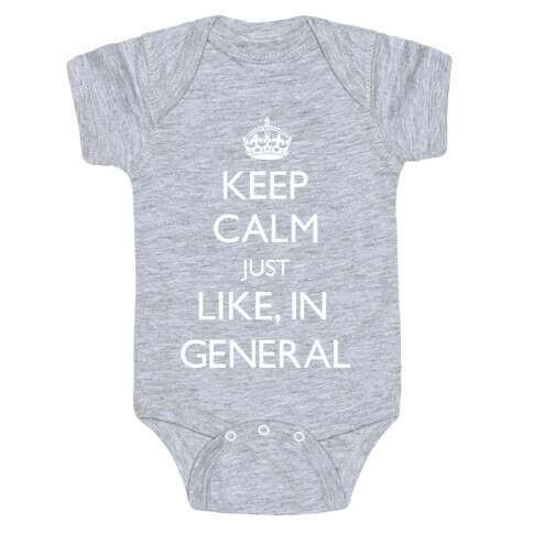 Keep Calm In General Baby One-Piece