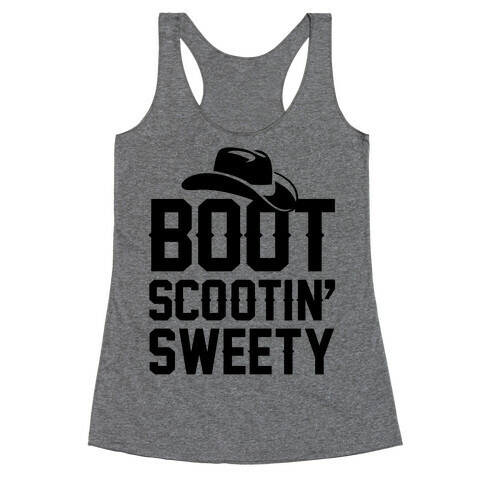 Boot Scootin' Sweety Racerback Tank Top