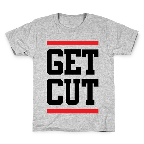 Get Cut Kids T-Shirt