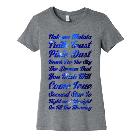 Hakuna Matata Faith Trust Pixie Dust Reach for the Sky the Dream That You WIsh Will Come True Second Womens T-Shirt