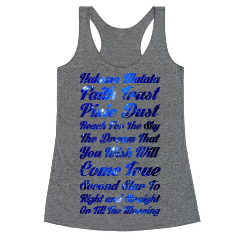 Hakuna Matata Faith Trust Pixie Dust Reach for the Sky the Dream That You WIsh Will Come True Second Racerback Tank Top
