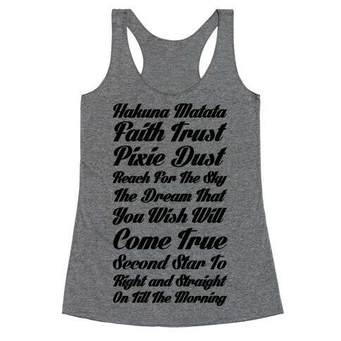 Hakuna Matata Faith Trust Pixie Dust Reach for the Sky the Dream That You WIsh Will Come True Second Racerback Tank Top