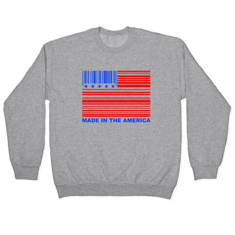 Made In America Pullover