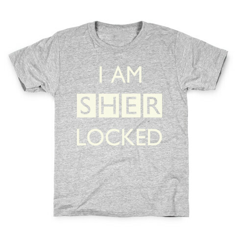 I am Sherlocked Kids T-Shirt
