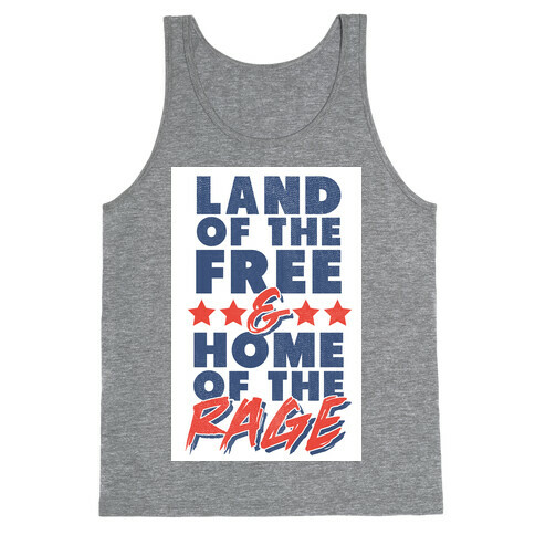 Land of the Free Home of The Brave Tank Top