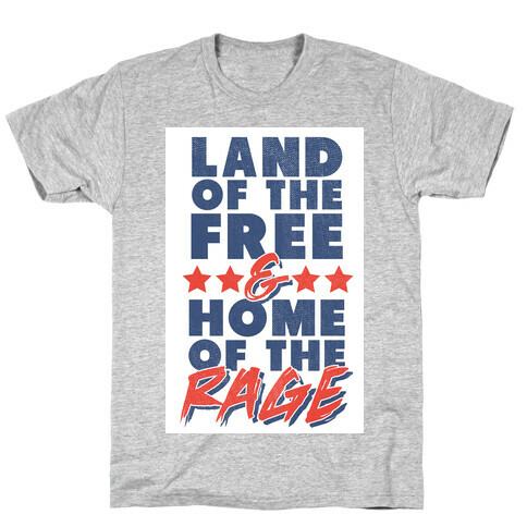 Land of the Free Home of The Brave T-Shirt