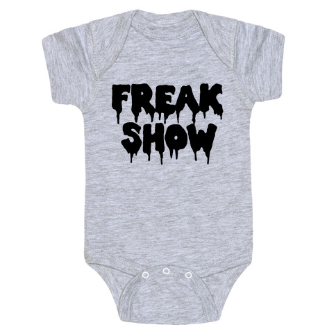 Freak Show Baby One-Piece