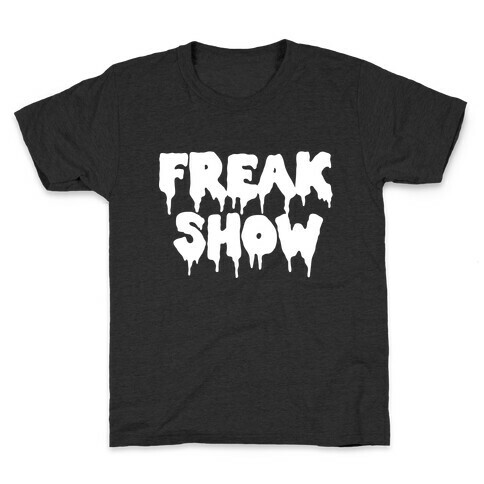 Freak Show Kids T-Shirt