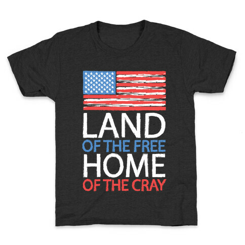 Home of the Cray Kids T-Shirt