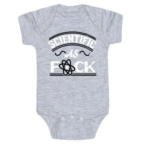 Scientific As F*** Baby One-Piece