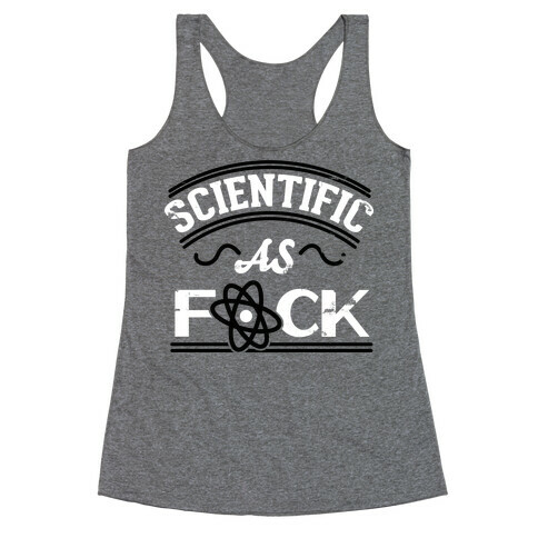 Scientific As F*** Racerback Tank Top