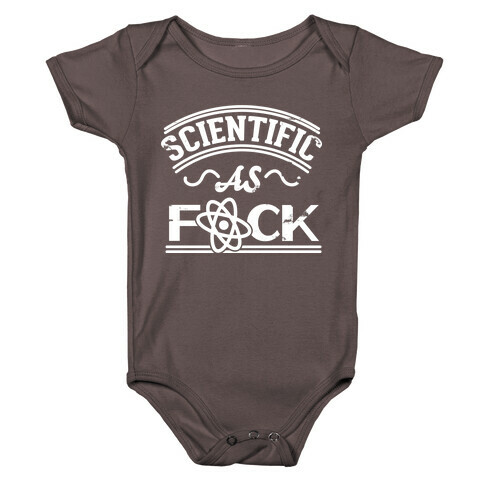 Scientific As F*** Baby One-Piece
