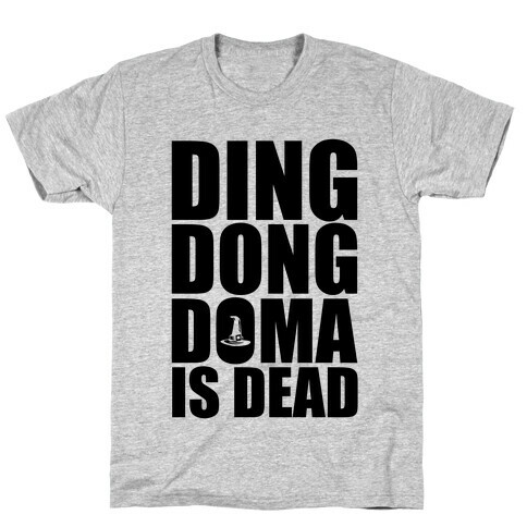 Ding Dong DOMA Is Dead T-Shirt