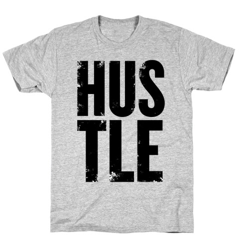 Hustle T-Shirt