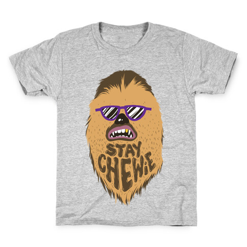Stay Chewie Kids T-Shirt