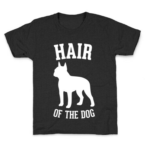 Hair Of The Dog Kids T-Shirt