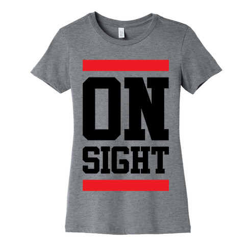 On Sight Womens T-Shirt