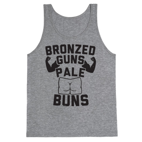 Bronzed Guns Pale Buns Tank Top