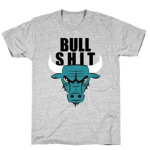 Bull Shit T-Shirt