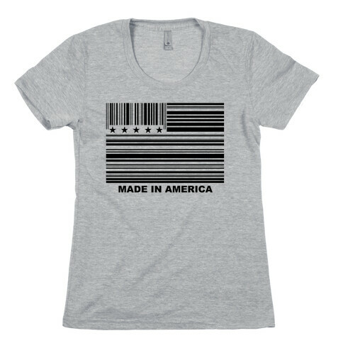 Made In America Womens T-Shirt