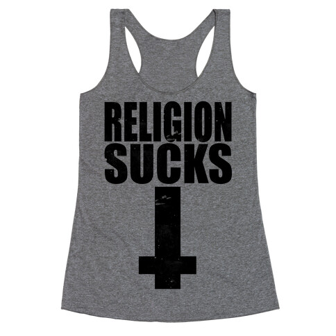 Religion Sucks Racerback Tank Top