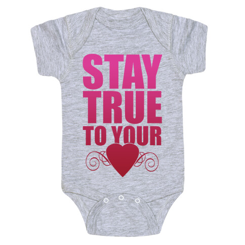 Stay True to Your Heart Baby One-Piece