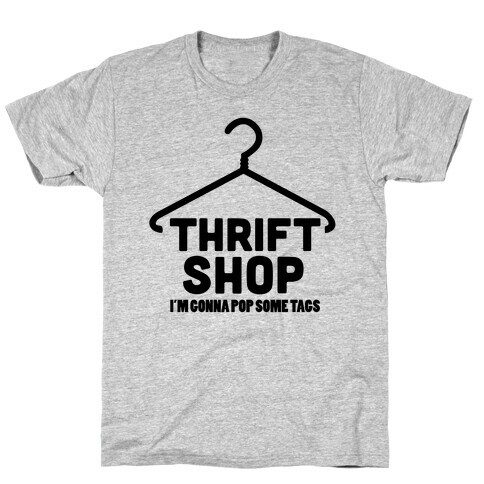 Thrift Shop T-Shirt