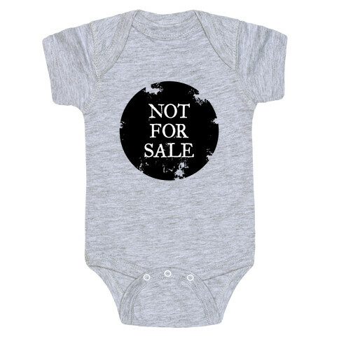 Not For Sale Baby One-Piece