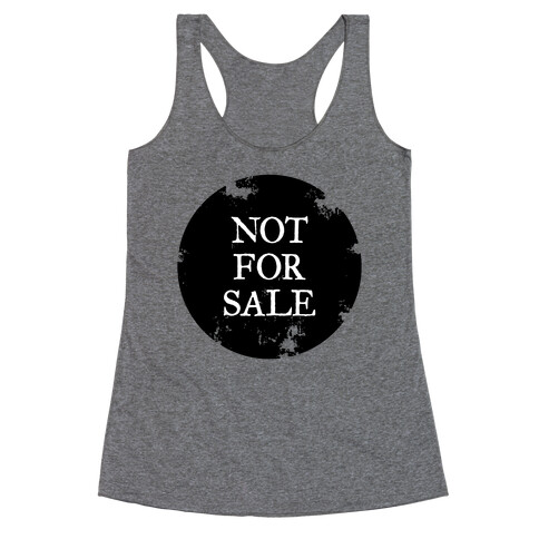 Not For Sale Racerback Tank Top
