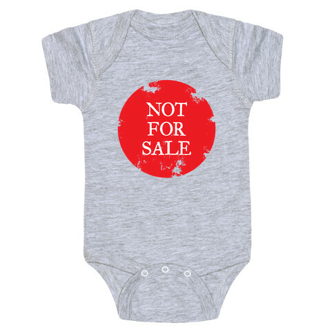 Not For Sale Baby One-Piece