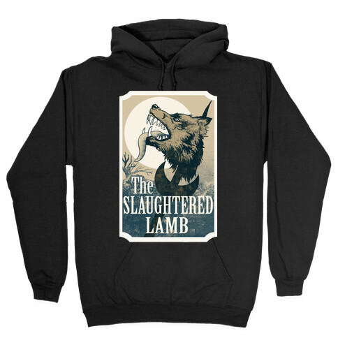 The Slaughtered Lamb Hooded Sweatshirt