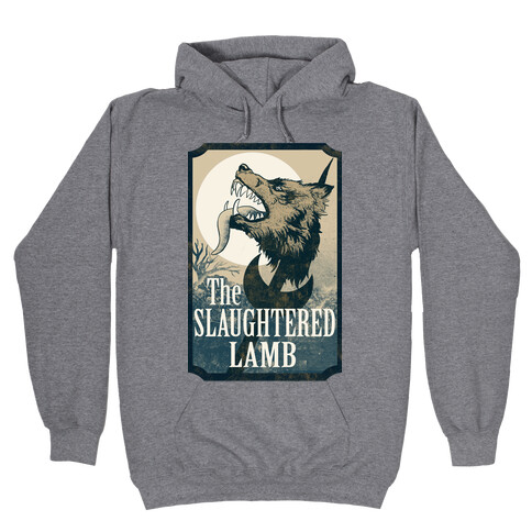 The Slaughtered Lamb Hooded Sweatshirt