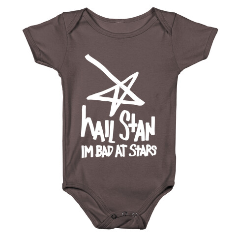 Hail Stan! (I'm Bad At Stars) Baby One-Piece