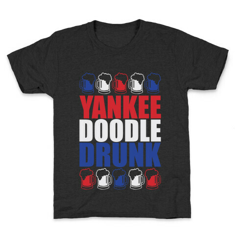 Yankee Doodle Drunk Kids T-Shirt