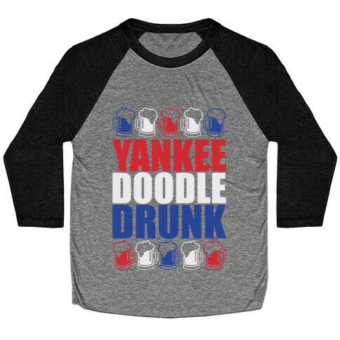 Yankee Doodle Drunk Baseball Tee