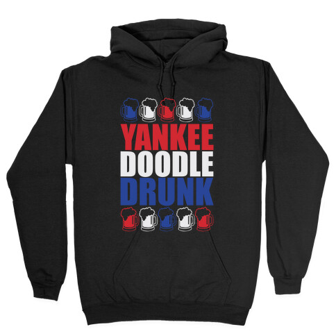 Yankee Doodle Drunk Hooded Sweatshirt