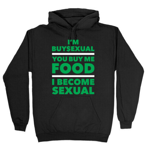 I'm Buysexual Hooded Sweatshirt