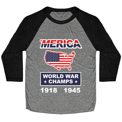 Merica World War Champs Baseball Tee