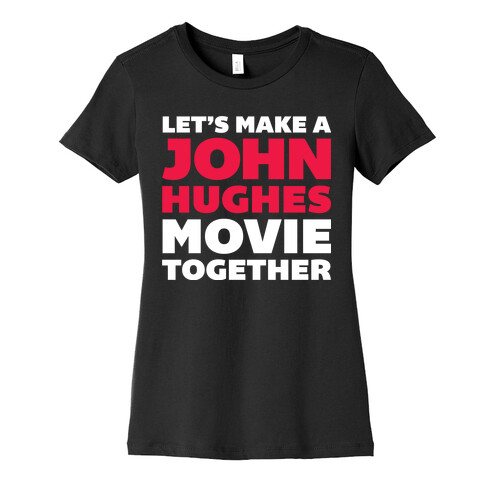 John Hughes Movie  Womens T-Shirt