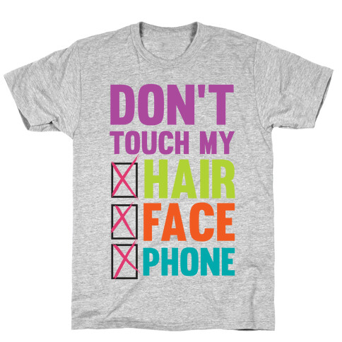 Don't Touch T-Shirt