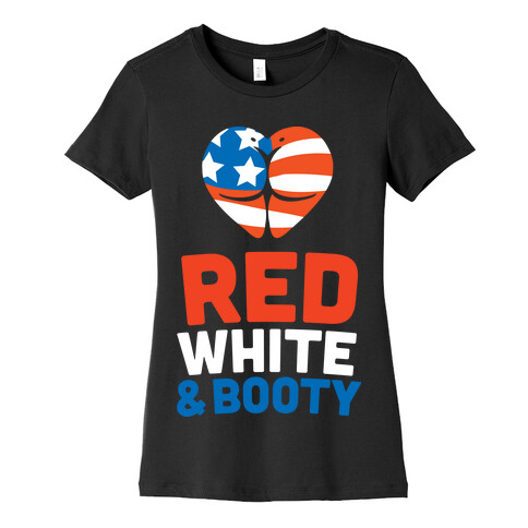 Red White and Booty Womens T-Shirt