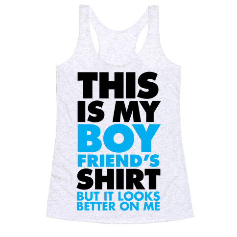 This Is My Boyfriend's Shirt Racerback Tank Top